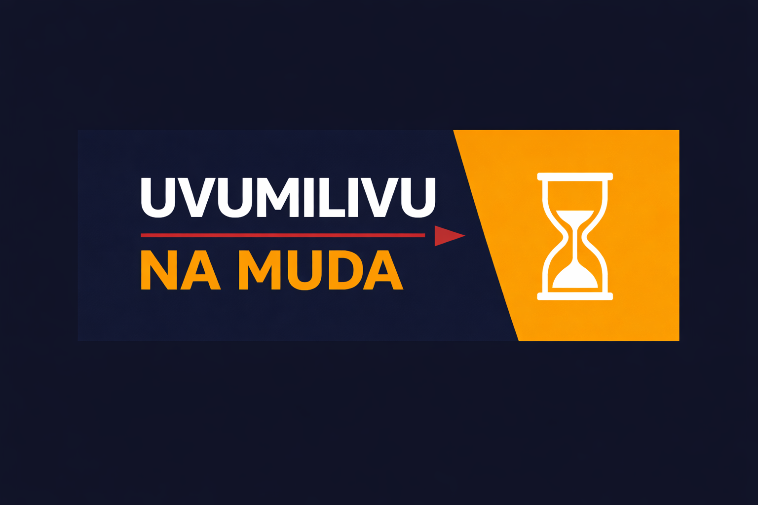 UVUMILIVU NA MUDA